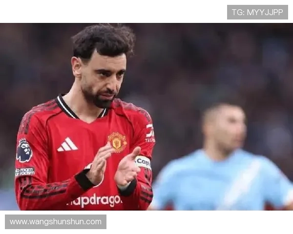 布鲁诺费尔南德斯如何以全能表现引领曼联重回巅峰之路